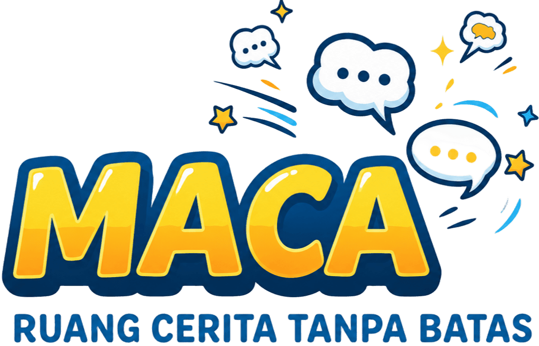 MACA — RUANG CERITA TANPA BATAS